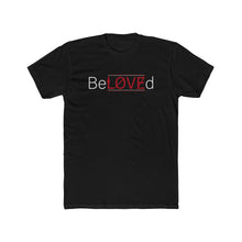 Load image into Gallery viewer, Unisex BeLOVEd Tee