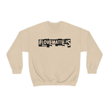 Load image into Gallery viewer, #LoveMatterS Crewneck Sweatshirt