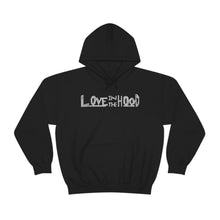 Load image into Gallery viewer, Love In The Hood Hoodie