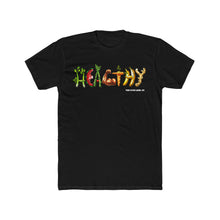 Load image into Gallery viewer, HEALTHY Tee