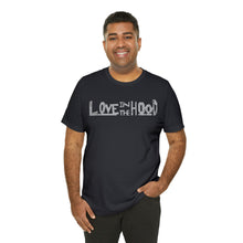 Load image into Gallery viewer, Unisex Love In The Hood Tee