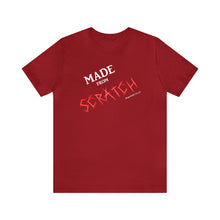 Load image into Gallery viewer, MADE from SCRATCH Tee
