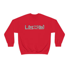 Load image into Gallery viewer, Love in the Hood Sweatshirt
