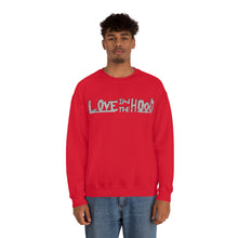 Load image into Gallery viewer, Love in the Hood Sweatshirt
