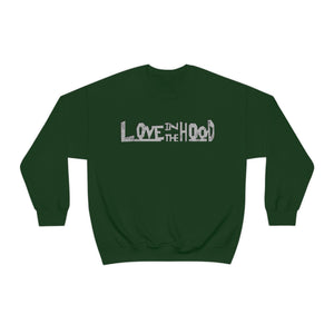 Love in the Hood Sweatshirt