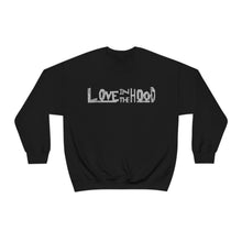 Load image into Gallery viewer, Love in the Hood Sweatshirt
