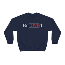 Load image into Gallery viewer, Unisex BeLOVEd Sweatshirt
