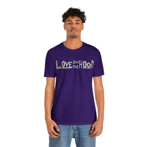 Unisex Love In The Hood Tee