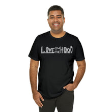 Load image into Gallery viewer, Unisex Love In The Hood Tee

