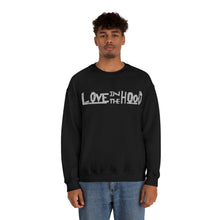 Load image into Gallery viewer, Love in the Hood Sweatshirt
