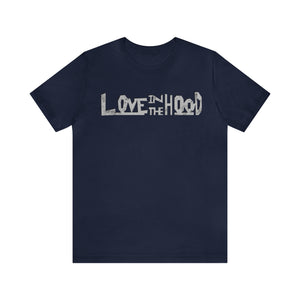 Unisex Love In The Hood Tee