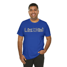 Load image into Gallery viewer, Unisex Love In The Hood Tee
