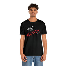 Load image into Gallery viewer, MADE from SCRATCH Tee
