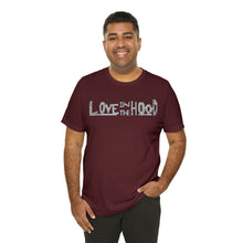 Load image into Gallery viewer, Unisex Love In The Hood Tee
