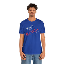 Load image into Gallery viewer, MADE from SCRATCH Tee
