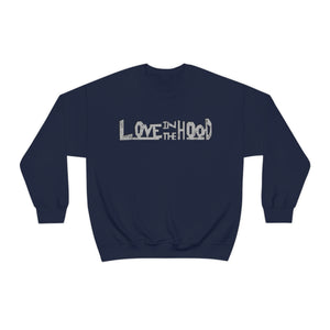 Love in the Hood Sweatshirt