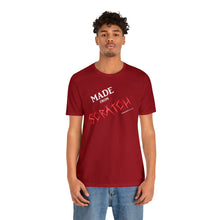 Load image into Gallery viewer, MADE from SCRATCH Tee

