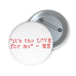 "it's the LOVE for me" button