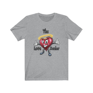 Unisex Love Dealer Tee