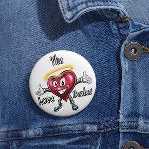 Custom Love Dealer Button