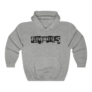 #LoveMatterS Hoodie