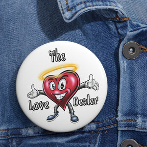 Custom Love Dealer Button